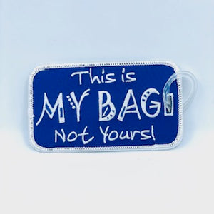 Luggage Tag - "This is not Your Bag"
